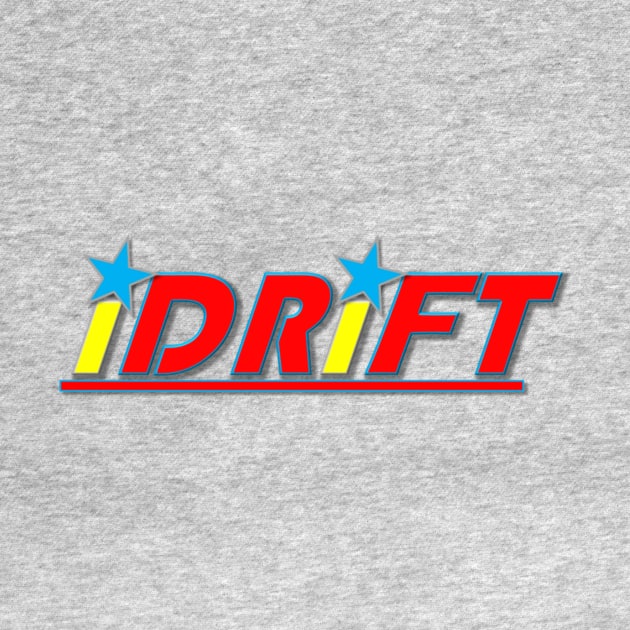 iDRiFT Team Shirt 1 by RodeoEmpire